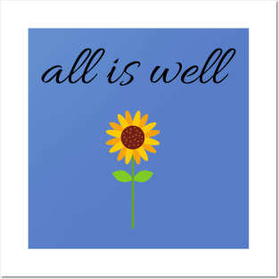 All is well Posters and Art